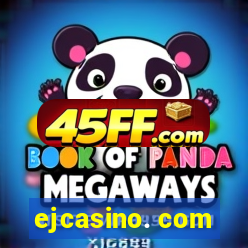 ejcasino. com